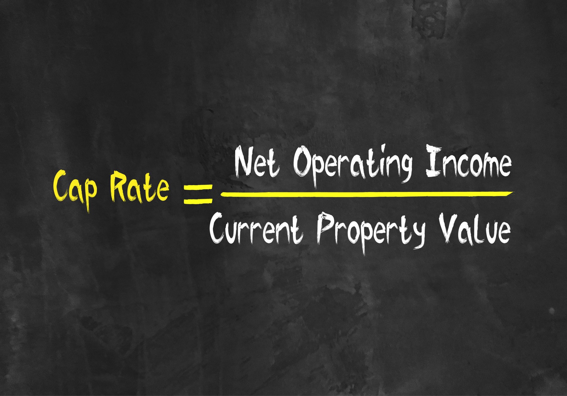 Cap rate equals net operating income divided by property value.